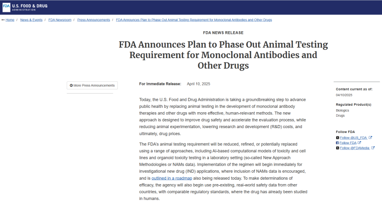 Read more about the article FDA Announces Plan to Phase Out Animal Testing Requirement for Monoclonal Antibodies and Other Drugs